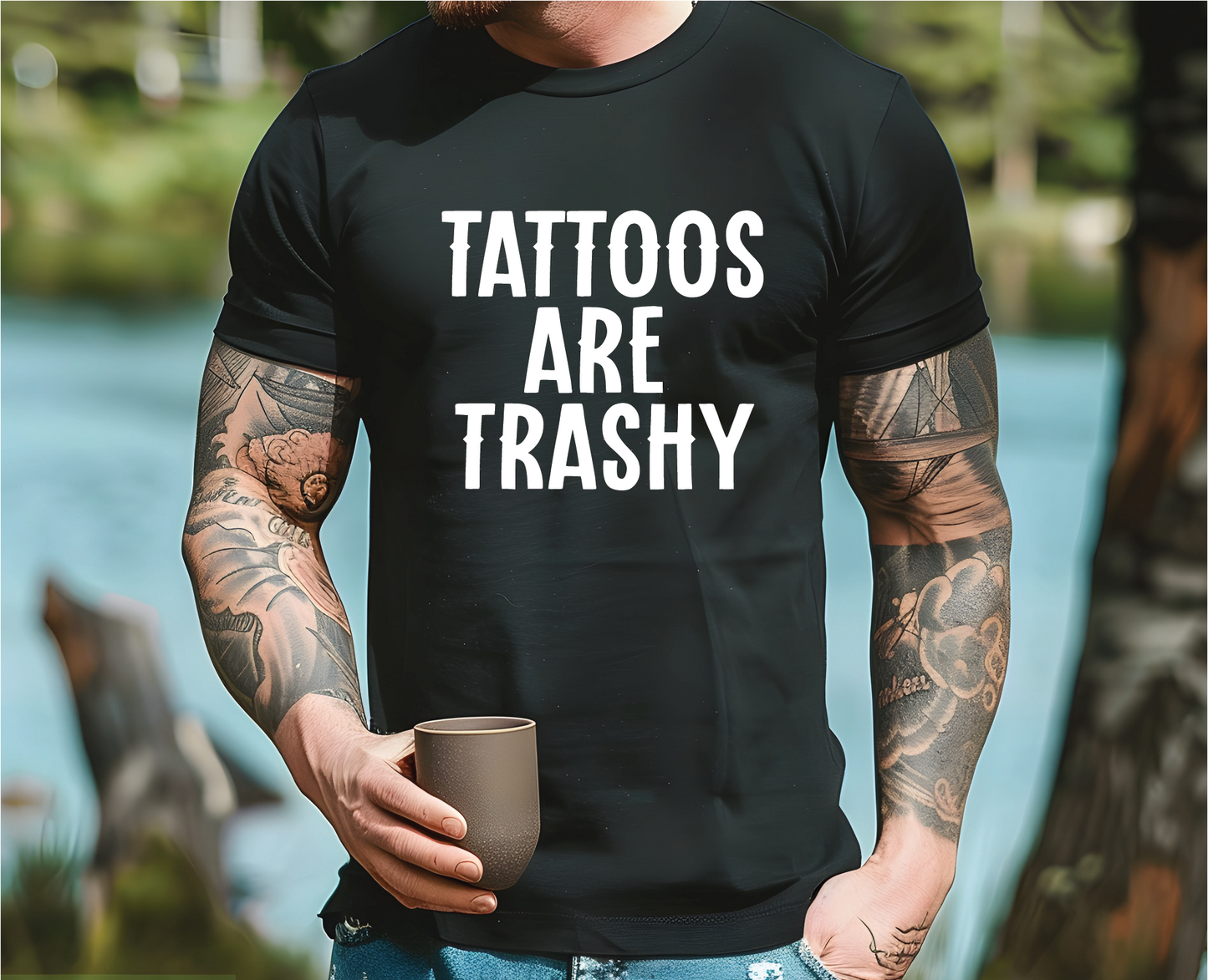 Tattoos are Trashy Statement Tee